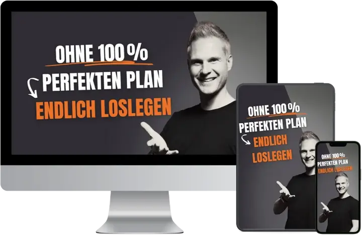NLP Kurs "Endlich Loslegen" Banner für den NLP Onlinekurs mit dem Titel "Ohne 100 % perfekten Plan endlich loslegen" mit einem Bild von NLP Trainer Ronny auf verschiedenen Geräten (Laptop, Tablet, Smartphone)